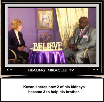 Kevan shares how 2 of his kidneys  became 3 to help his brother.