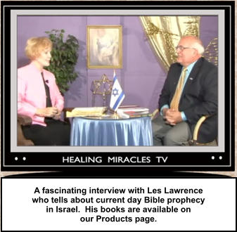 A fascinating interview with Les Lawrence  who tells about current day Bible prophecy  in Israel.  His books are available on  our Products page.